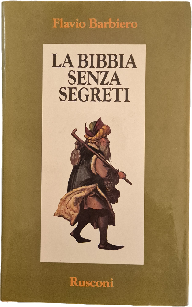 LA BIBBIA SENZA SEGRETI - FLAVIO BARBIERO