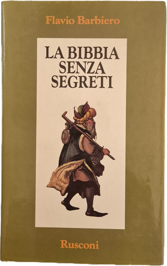 LA BIBBIA SENZA SEGRETI - FLAVIO BARBIERO