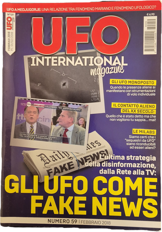 UFO INTERNATIONAL MAGAZINE N. 59 - GLI UFO COME FAKE NEWS