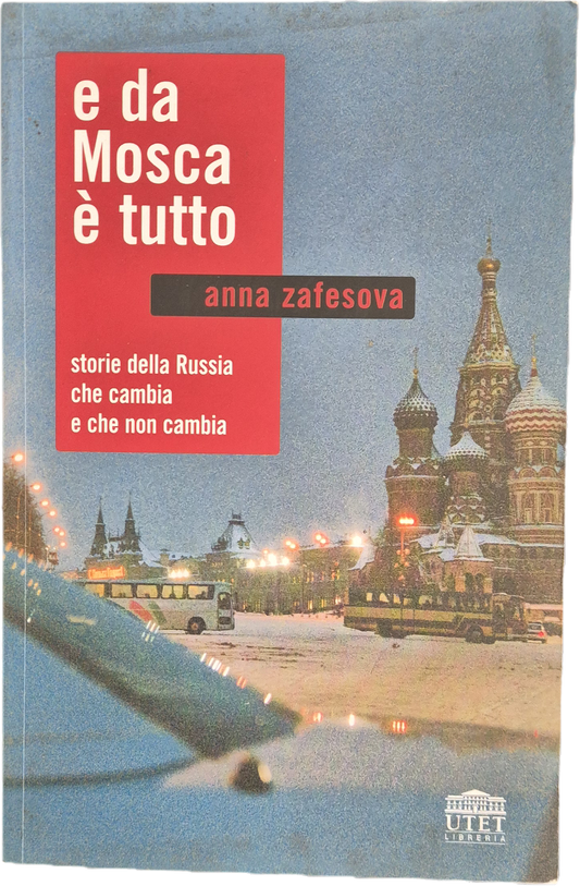 E DA MOSCA E' TUTTO - ANNA ZAFESOVA