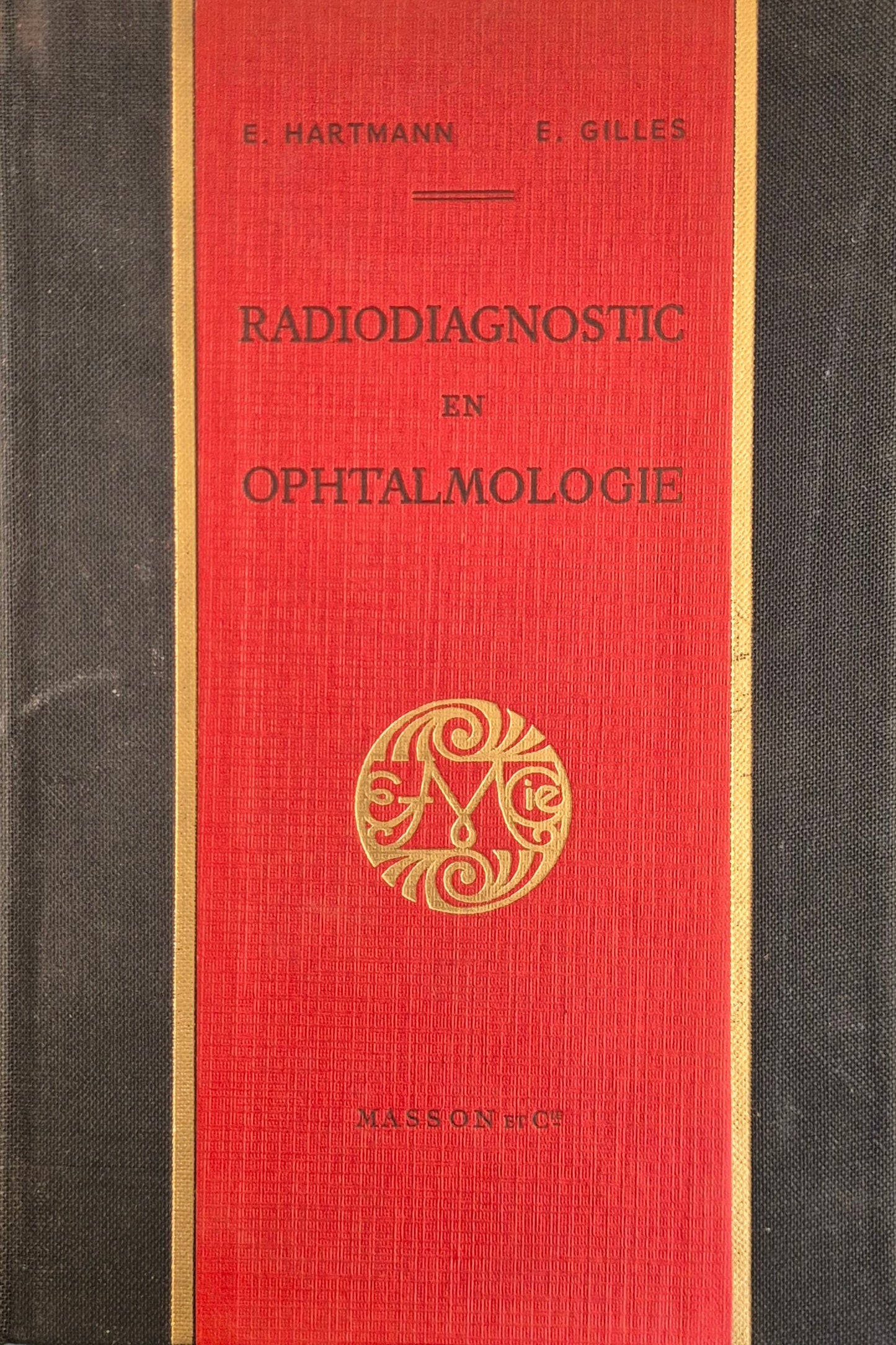 RADIODIAGNOSTIC EN OPHTALMOLOGIE  - FRENCH TEXT
