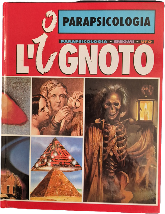 L'IGNOTO - PARAPSICOLOGIA