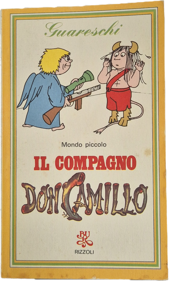IL COMPAGNO DON CAMILLO  - GUARESCHI - RIZZOLI BUR 1980