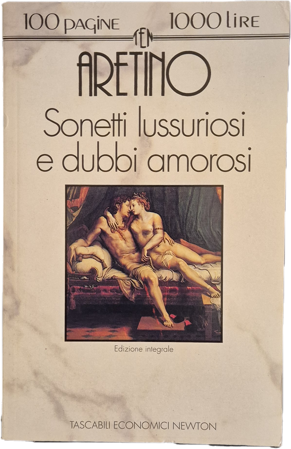 SONETTI LUSSURIOSI E DUBBI AMOROSI-ARETINO - NEWTON 1993-OUTLET DEL LIBRO