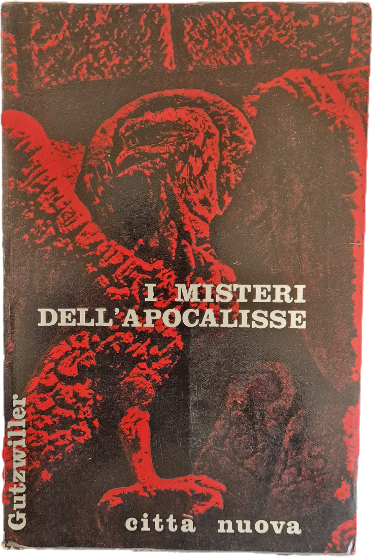I MISTERI DELL'APOCALISSE - GUTZWILLER