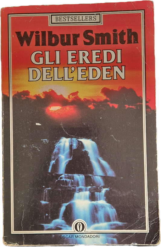 GLI EREDI DELL'EDEN - WILBUR SMITH - MONDADORI 1986 - OUTLET DEL LIBRO