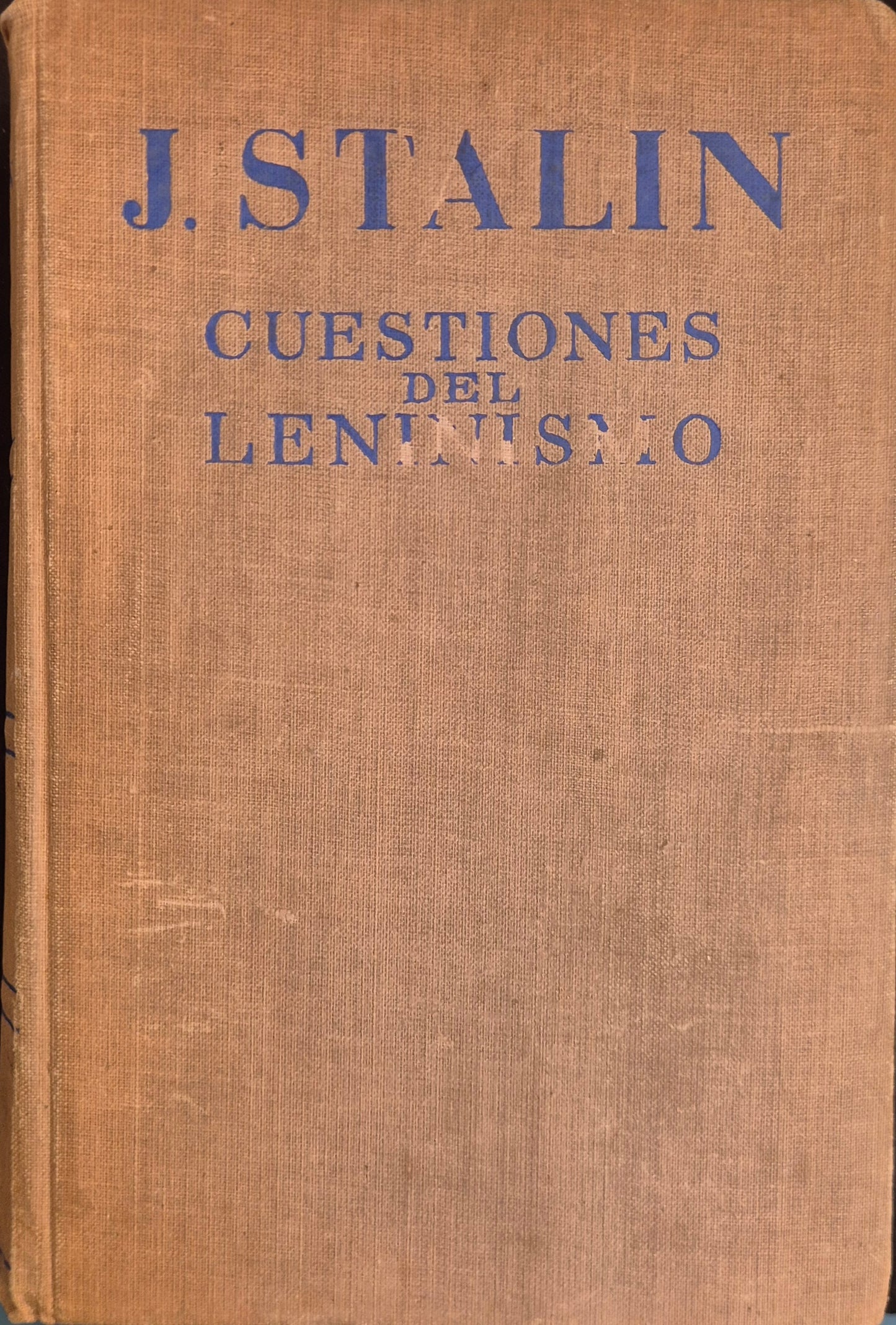 CUESTIONES DEL LENINISMO - J. STALIN - SPANISH TEXT