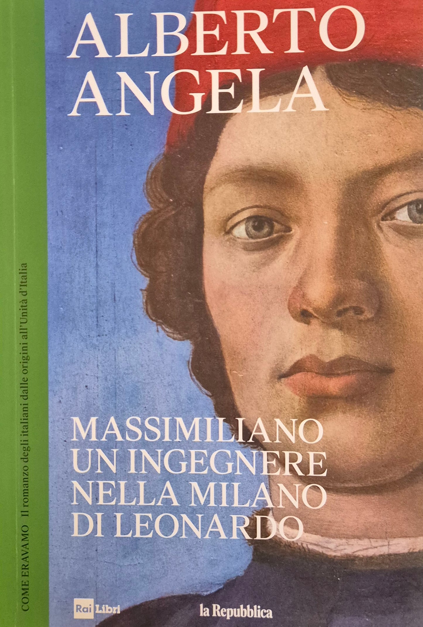 MASSIMILIANO UN INGEGNERE NELLA MILANO DI LEONARDO - ALBERTO ANGELA