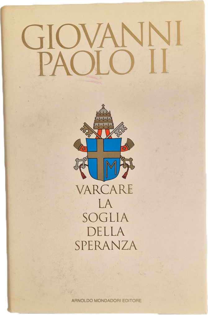 VARCARE LA'SOGLIA DELLA SPERANZA - GIOVANNI PAOLO II - 19994 -OUTLET DEL LIBRO