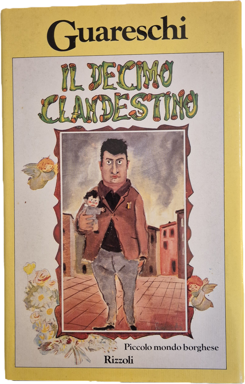 IL DECIMO CLANDESTINO - GIOVANNINO GUARESCHI