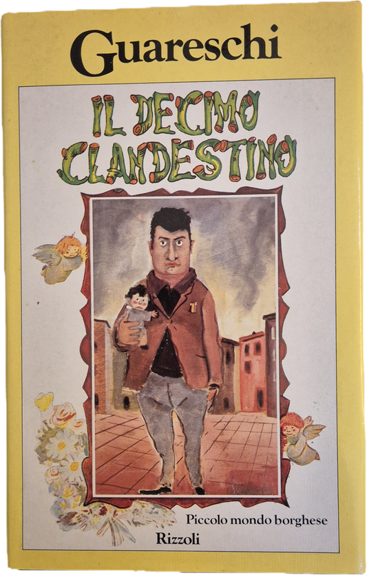 IL DECIMO CLANDESTINO - GIOVANNINO GUARESCHI