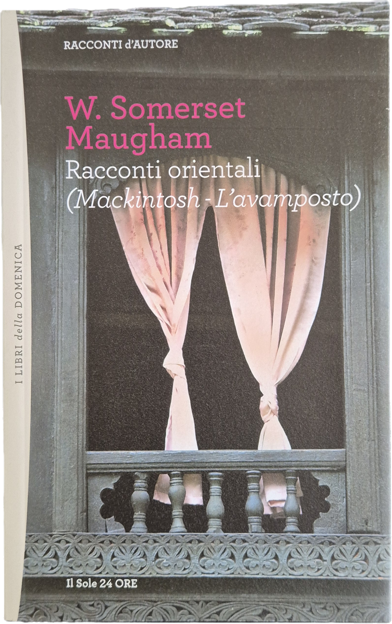 RACCONTI ORIENTALI - SOMERSET MAGHAM - 2011 - OUTLET DEL LIBRO