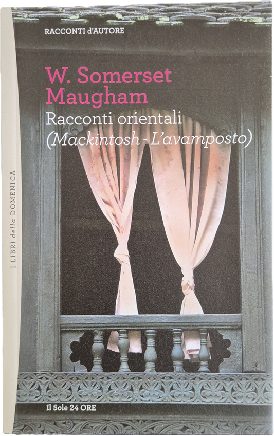 RACCONTI ORIENTALI - SOMERSET MAGHAM - 2011 - OUTLET DEL LIBRO