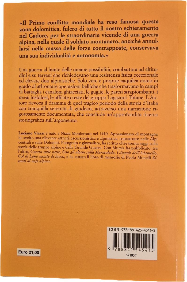 LE AQUILE DELLE TOFANE 1915-17 - LUCIANO VIAZZI
