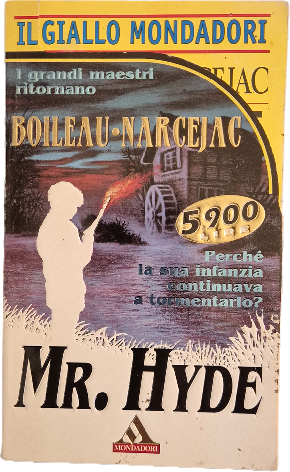 MR. HYDE - BOILEAU-NARCEJAC - GIALLO MONDADORI N. 2514