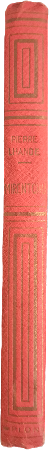 MIRENTCHU - PIERRE LHANDE - PLON 1930 - FRENCH TEXT