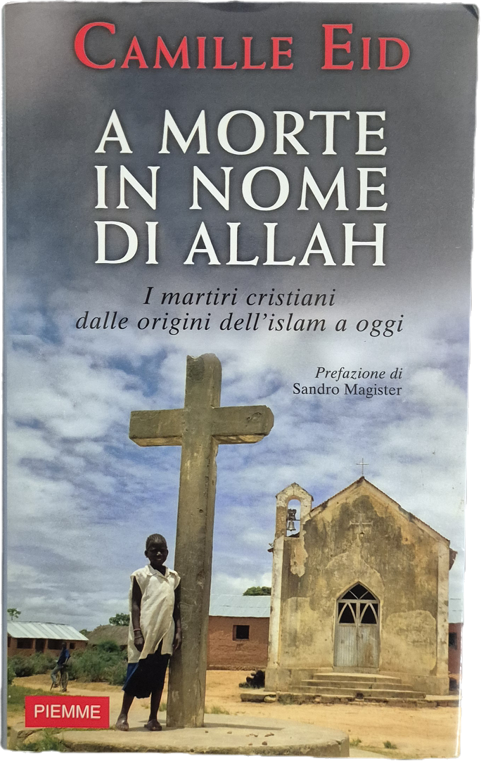 A MORTE IN NOME DI ALLAH - CAMILLE EID