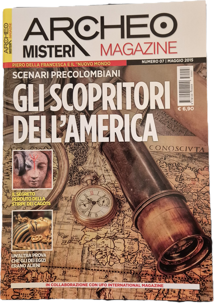 ARCHEO MISTERI MAGAZINE N. 7 - GLI SCOPRITORI DELL'AMERICA