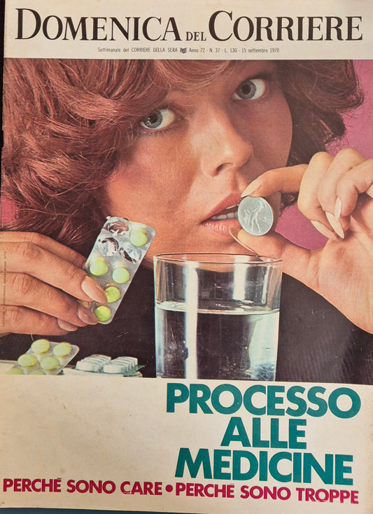 DOMENICA DEL CORRIERE -15 SETTEMBRE 1970 - PROCESSO ALLE MEDICINE