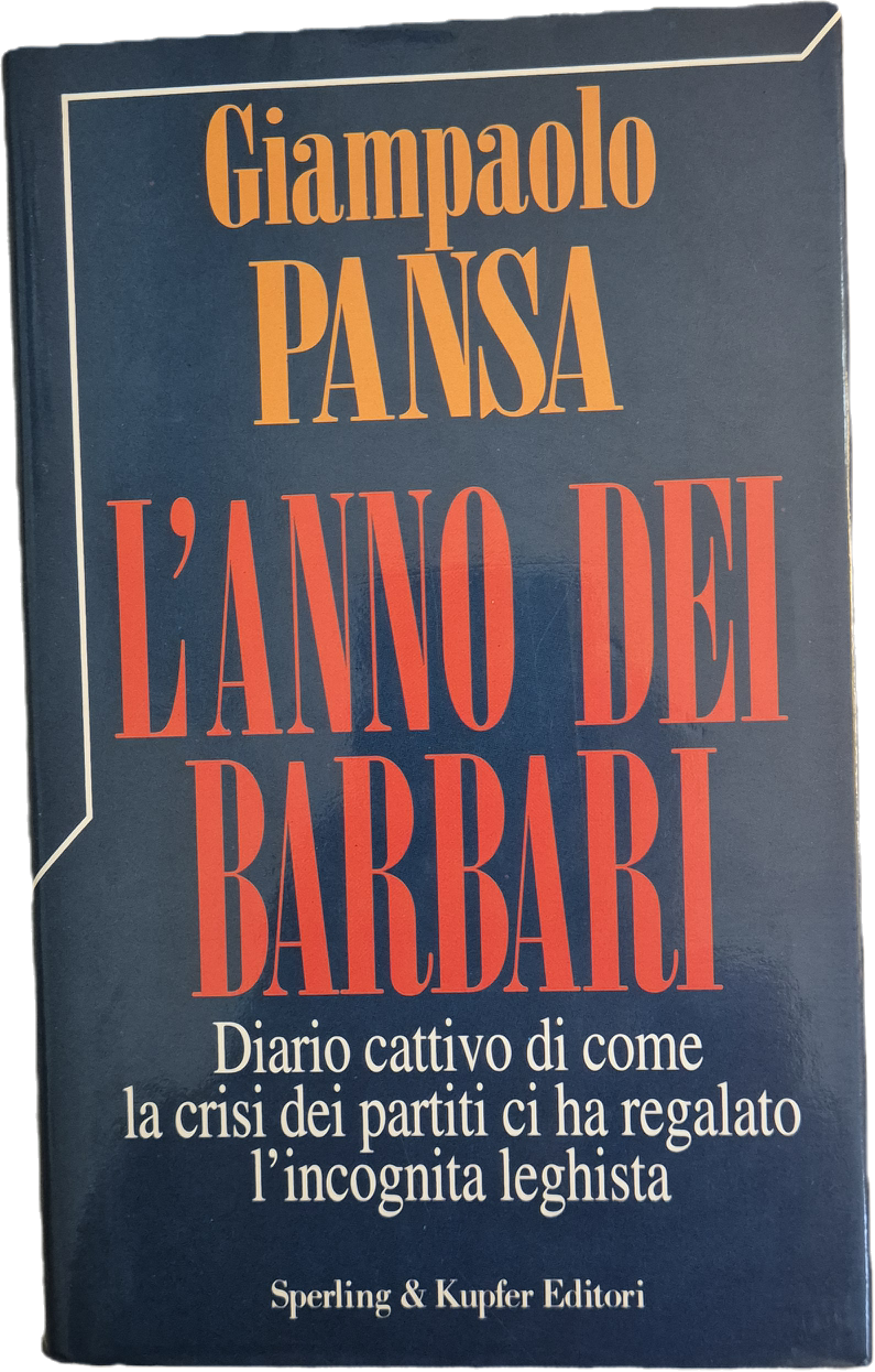 L'ANNO DEI BARBARI - GIANPAOLO PANSA