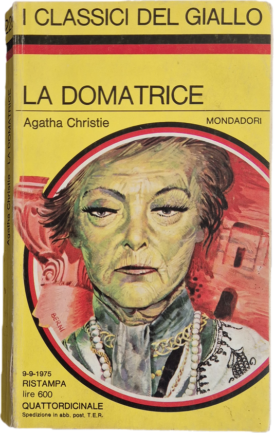 LA DOMATRICE - AGATHA CHRISTIE - CLAASICI DEL GIALLO N. 225