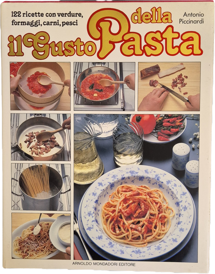 IL GUSTO DELLA PASTA - ANTONIO PICCINARDI