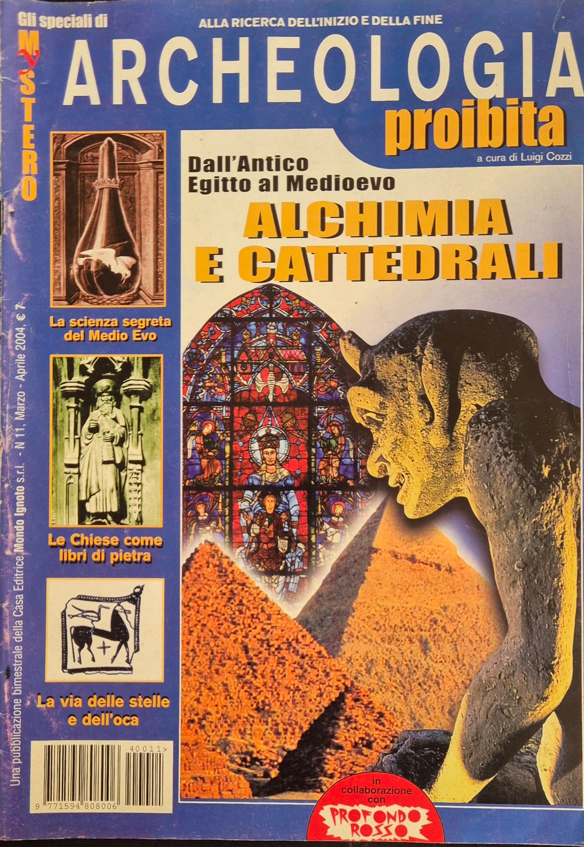 ARCHEOLOGIA PROIBITA N. 11 2004 - ALCHIMIA E CATTEDRALI - OUTLET DEL LIBRO
