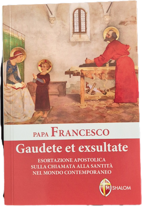 GAUDETE ET ESULTATE - PAPA FRANESCO