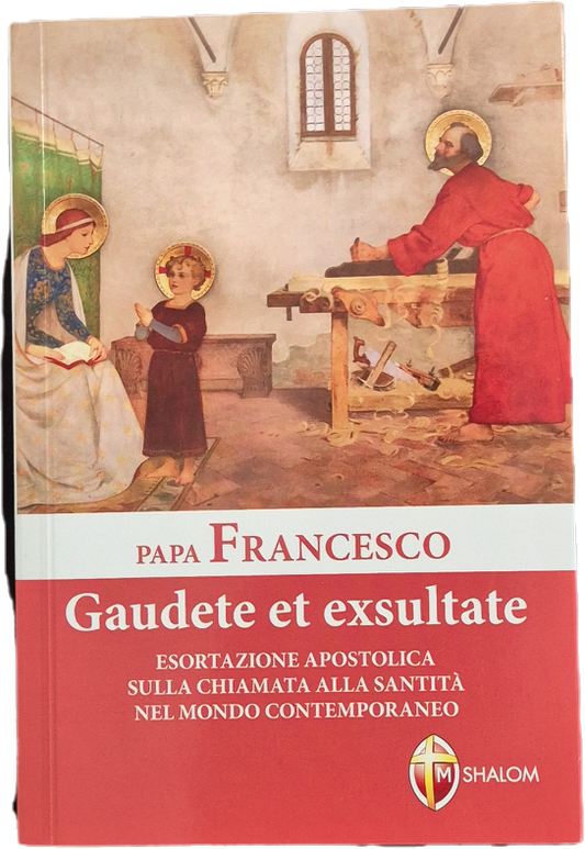 GAUDETE ET ESULTATE - PAPA FRANESCO