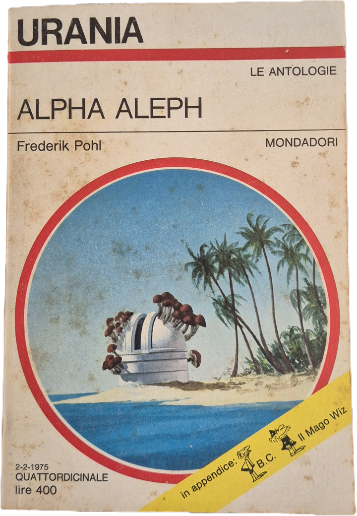 ALPHA ALEPH - FREDERIK POHL - URANIA N. 663