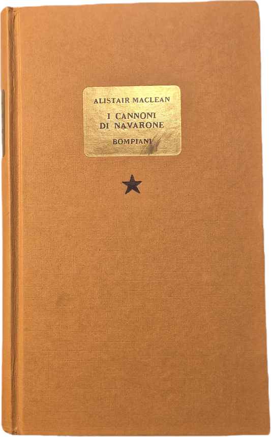 I CANNONI DI NAVARONE - ALISTAR MACLEAN