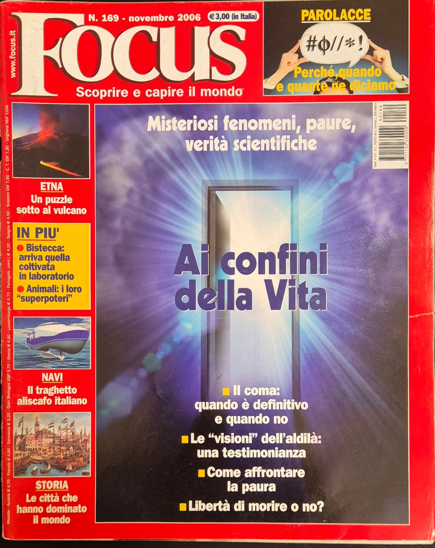 FOCUS N. 169 NOVEMBRE 2006 - AI CONFINI DELLA VITA