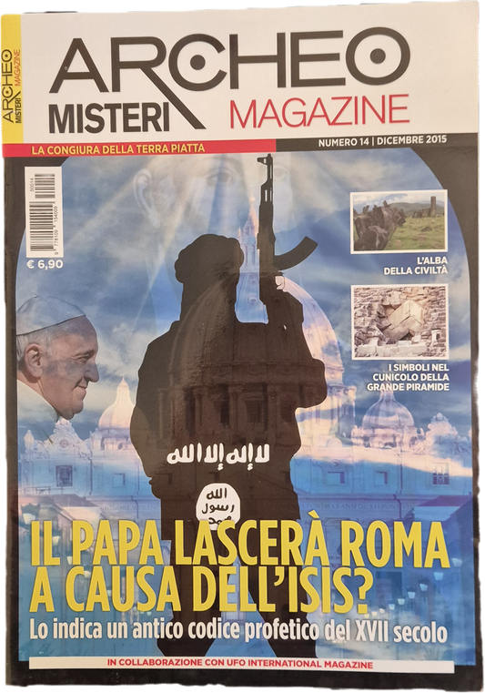 ARCHEO MISTERI MAGAZINE N. 14 - IL PAOA LAS IERA' ROMA A CAUSA DELL'ISIS?