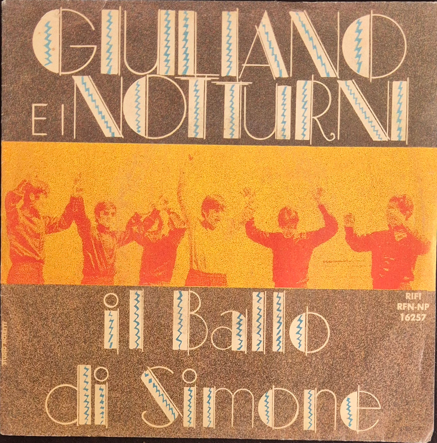 IL BALLO DI SIMONE-OGGI SONO TANTO TRISTE - GIULIANO E I NOTTURNI - 45 GIRI
