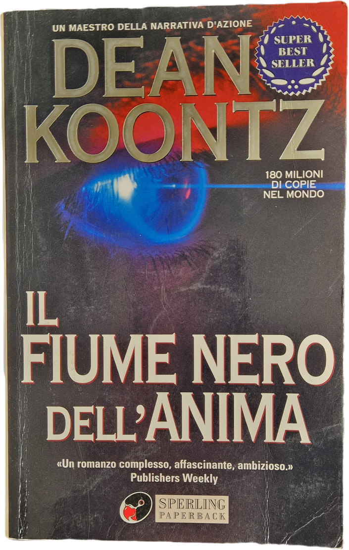 IL FIUME NERO DELL'ANIMA - DEAN KOONTZ - SPERLING 1999 - OUTLET DEL LIBRO