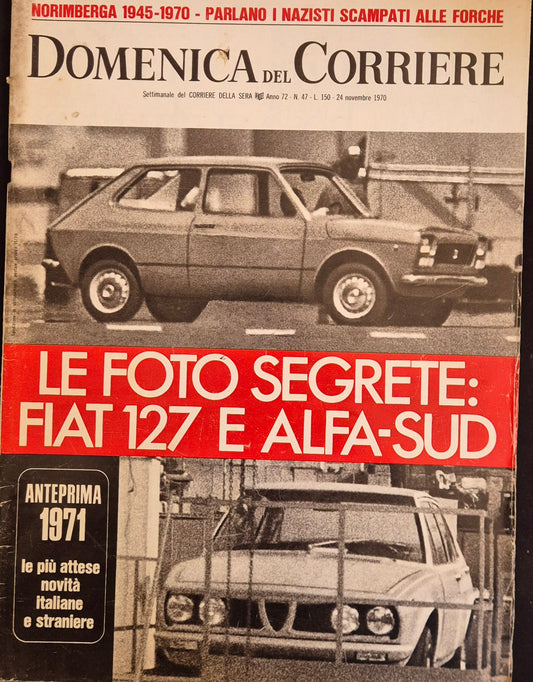 DOMENICA DEL CORRIERE 24 NOVEMBRE 1970 - FOTO SEGRETE 127 E ALFASUD