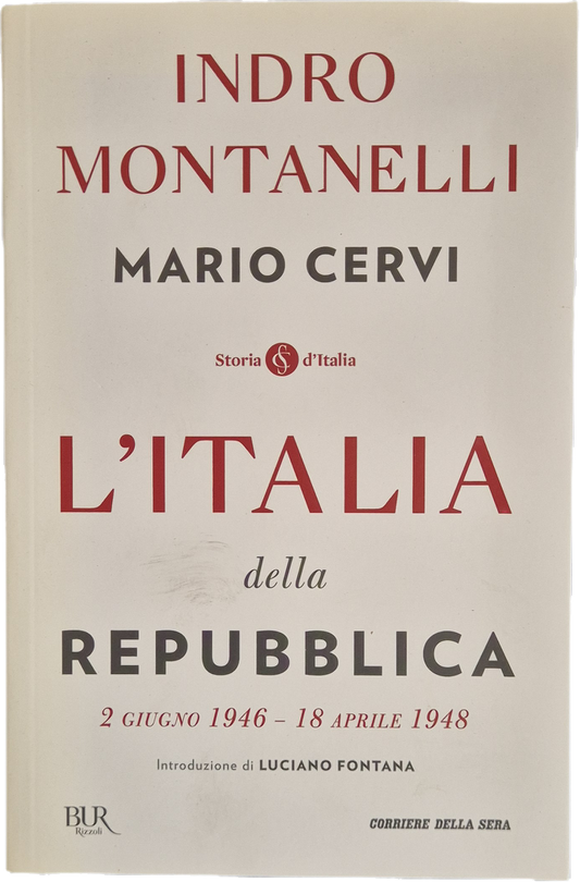 L'ITALIA DELLA REPUBBLICA - MONTANELLI-CERVI - CORRIERE 2018 - OUTLET DEL LIBRO