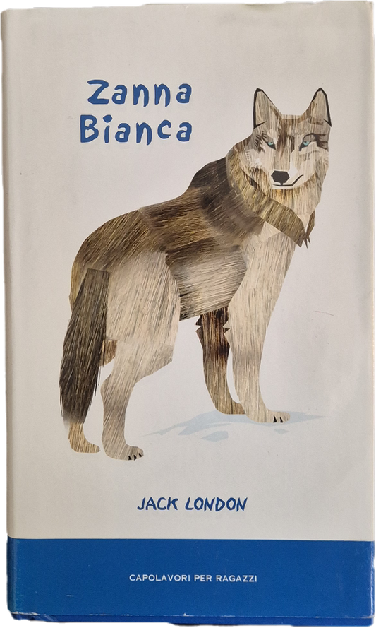 ZANNA BIANCA - JACK LONDON - 2004 - OUTLET DEL LIBRO