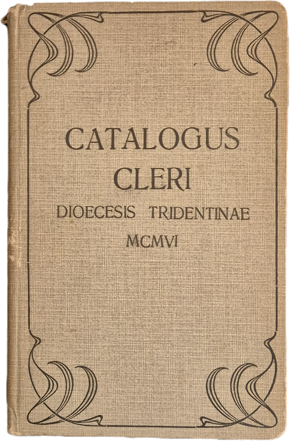 CATALOGUS CLERI DIOCESIS TRDENTINAE 1906