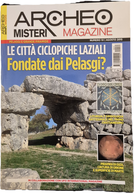 ARCHEO MISTERI MAGAZINE N. 10 - CITTA' CICLOPICHE LAZIALI