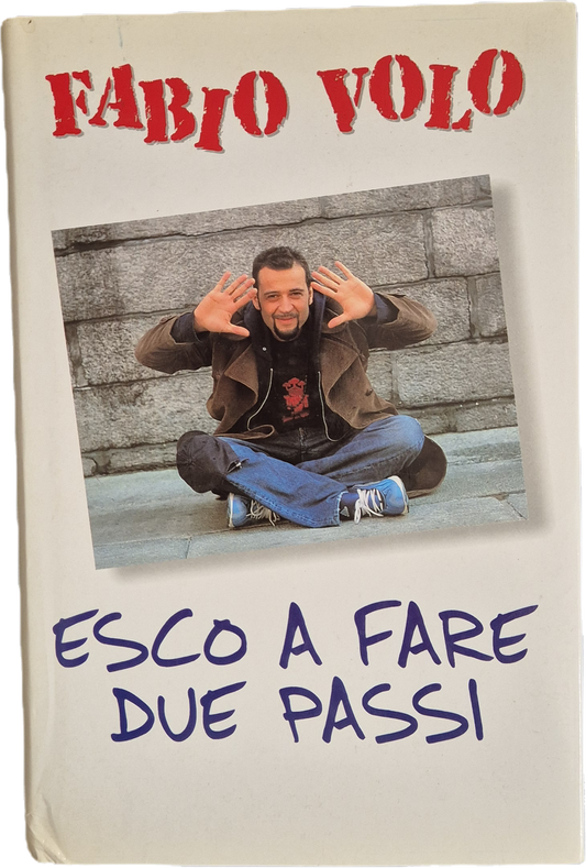 ESCO A FARE DUE PASSI - 2001 MONDOLIBRI - OUTLET DEL LIBRO