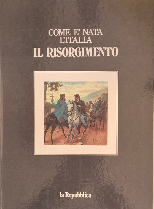 COME E' NATA L'ITALIA - IL RISORGIMENTO - LA REPUBBLICA 1975