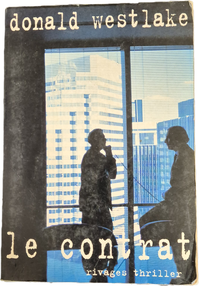 LE CONTRAT - DONALD WESTLAKE -  FRECH TEXT