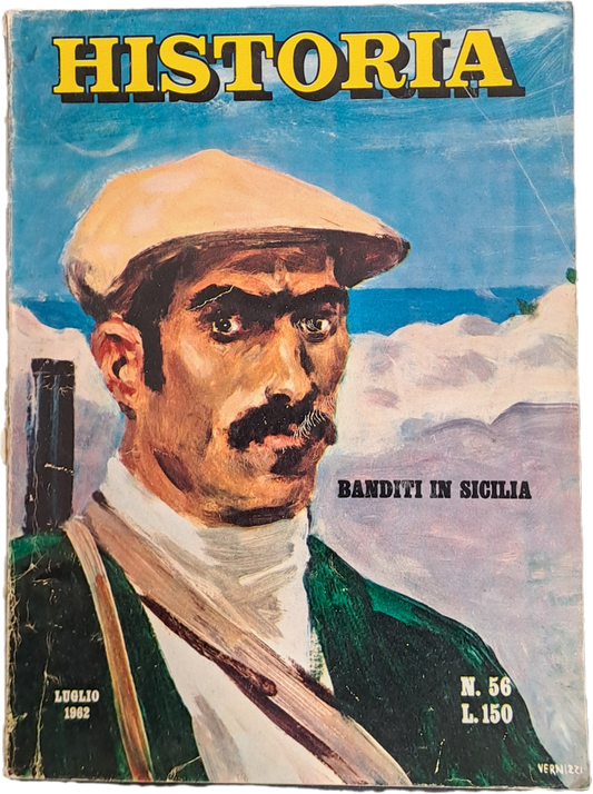 HISTORIA N. 56 - LUGLIO 1962  - BANDITI IN SICILIA