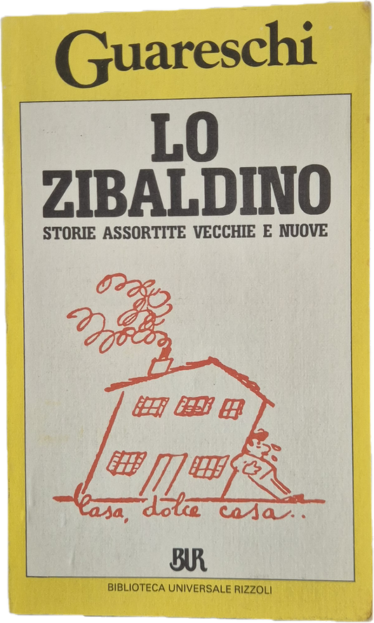 LO ZIBALDINO - GUARESCHI - RIZZOLI BUR 1985 (Copia)