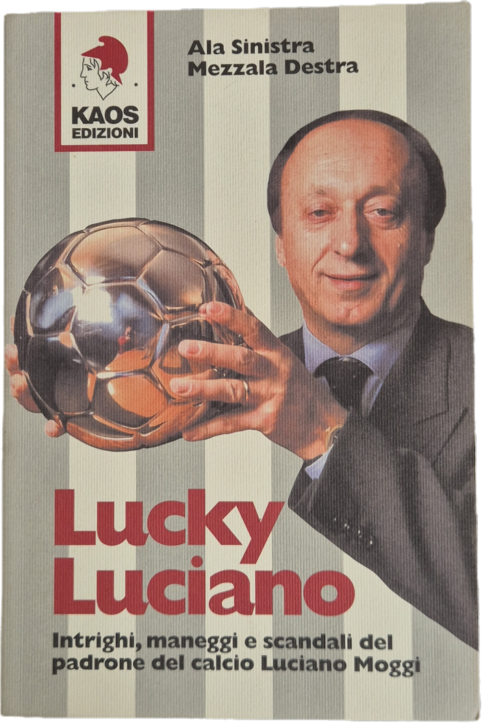 LUCKY LUCIANO - ALA SINISTRA - MEZZALA DESTRA