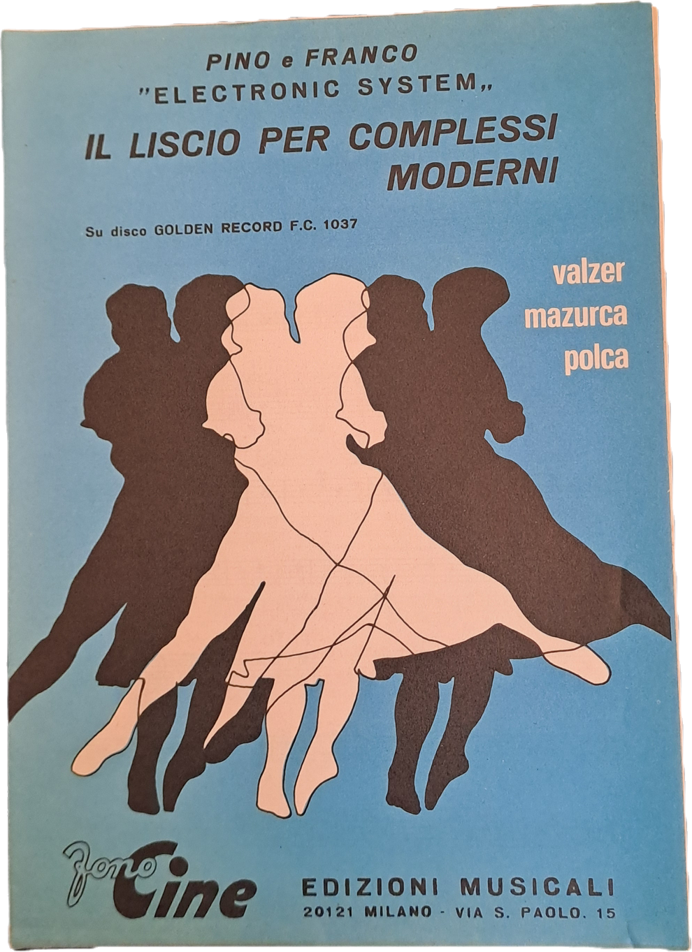 IL LISCIO PER COMPLESSI MODERNI-4 BRANI-SPARTITO-SHEET MUSIC