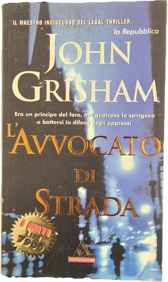 L'AVVOCATO DI STRADA - JOHN GRISHAM - MONDADORI 1999 - OUTLET DEL LIBRO
