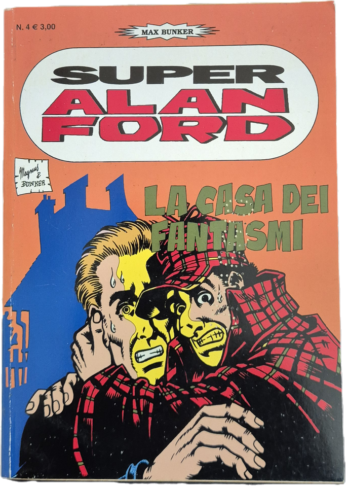 SUPER ALAN FORD N. 4 - LA CASA DEI FANTAMI