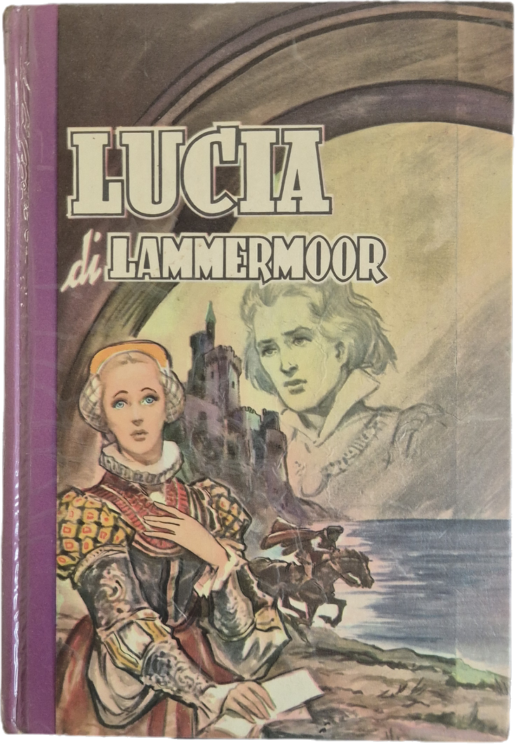 LUCIA DI LAMMERMOOR -WALTER SCOTT